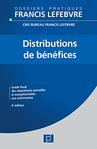 Distributions de bénéfices : guide fiscal de répartitions annuelles et exceptionnelles aux actionnai