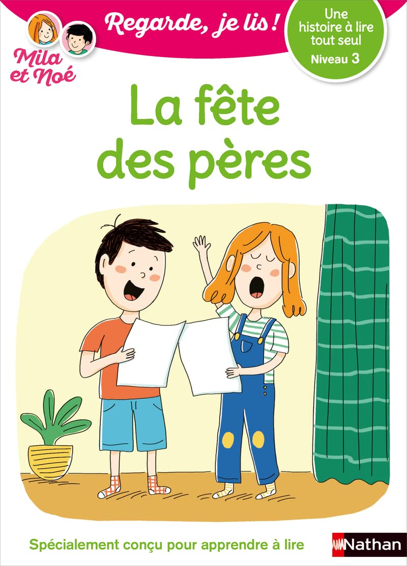 La fête des pères : une histoire à lire tout seul, niveau 3