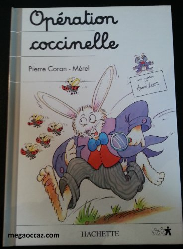 Arsène Lapin. Vol. 9. Opération coccinelle