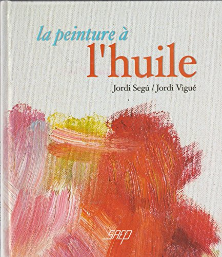 La peinture à l'huile