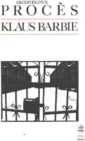Archives d'un procès : Klaus Barbie