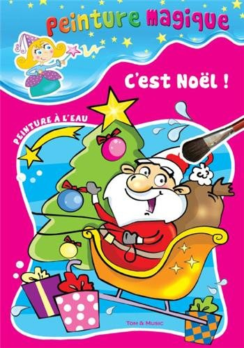 C'est Noël ! : peinture magique