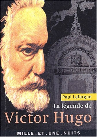 La légende de Victor Hugo