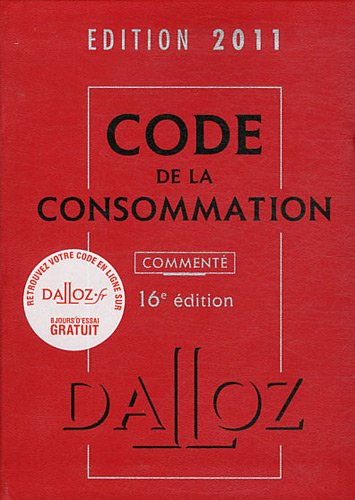 Code de la consommation commenté : édition 2011