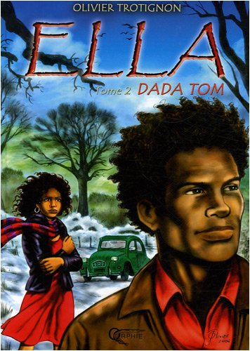 Ella. Vol. 2. Dada Tom
