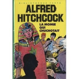 la momie qui chuchotait (bibliothèque verte)