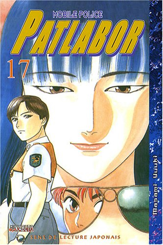 Patlabor : mobile police. Vol. 17