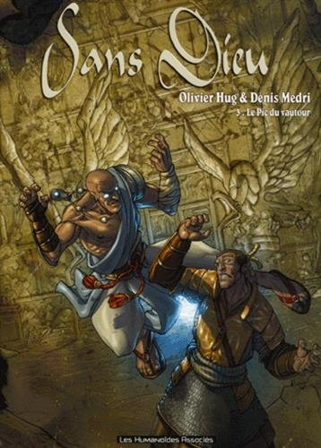 Sans Dieu. Vol. 3. Le Pic du vautour