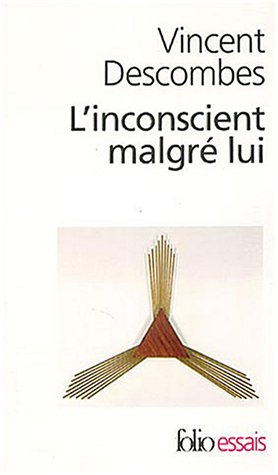 L'inconscient malgré lui