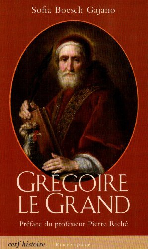 Grégoire le Grand : aux origines du Moyen Age