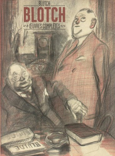 Blotch : oeuvres complètes