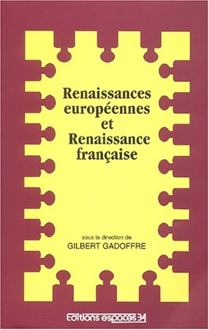 Renaissances européennes et Renaissance française