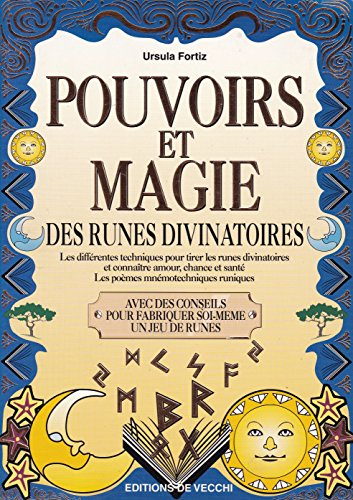 Pouvoirs et magie des runes divinatoires