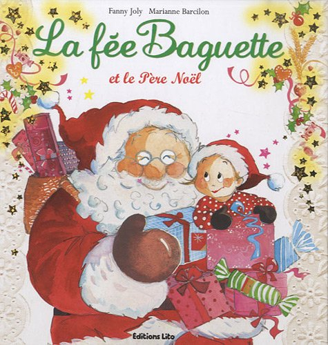 La fée Baguette. La fée Baguette et le père Noël