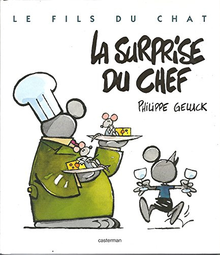 Le fils du Chat. Vol. 7. La surprise du chef