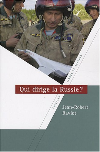 Qui dirige la Russie ?