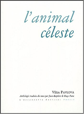 L'animal céleste : anthologie poétique