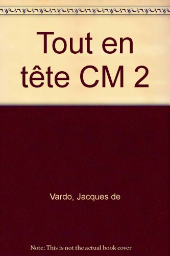 tout en tête, cm2