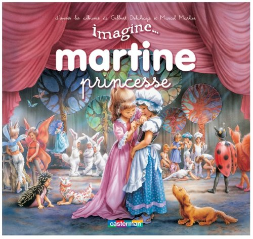 Imagine... Martine. Martine princesse