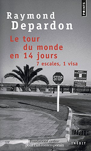 Le tour du monde en 14 jours, 7 escales, 1 visa