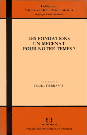 Les Fondations, un mécénat pour notre temps ?