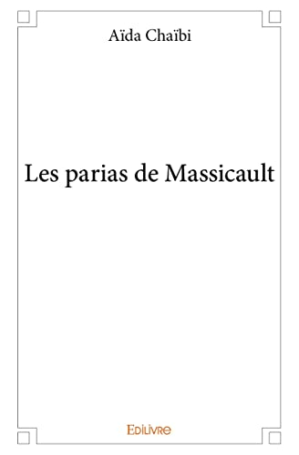 Les parias de Massicault