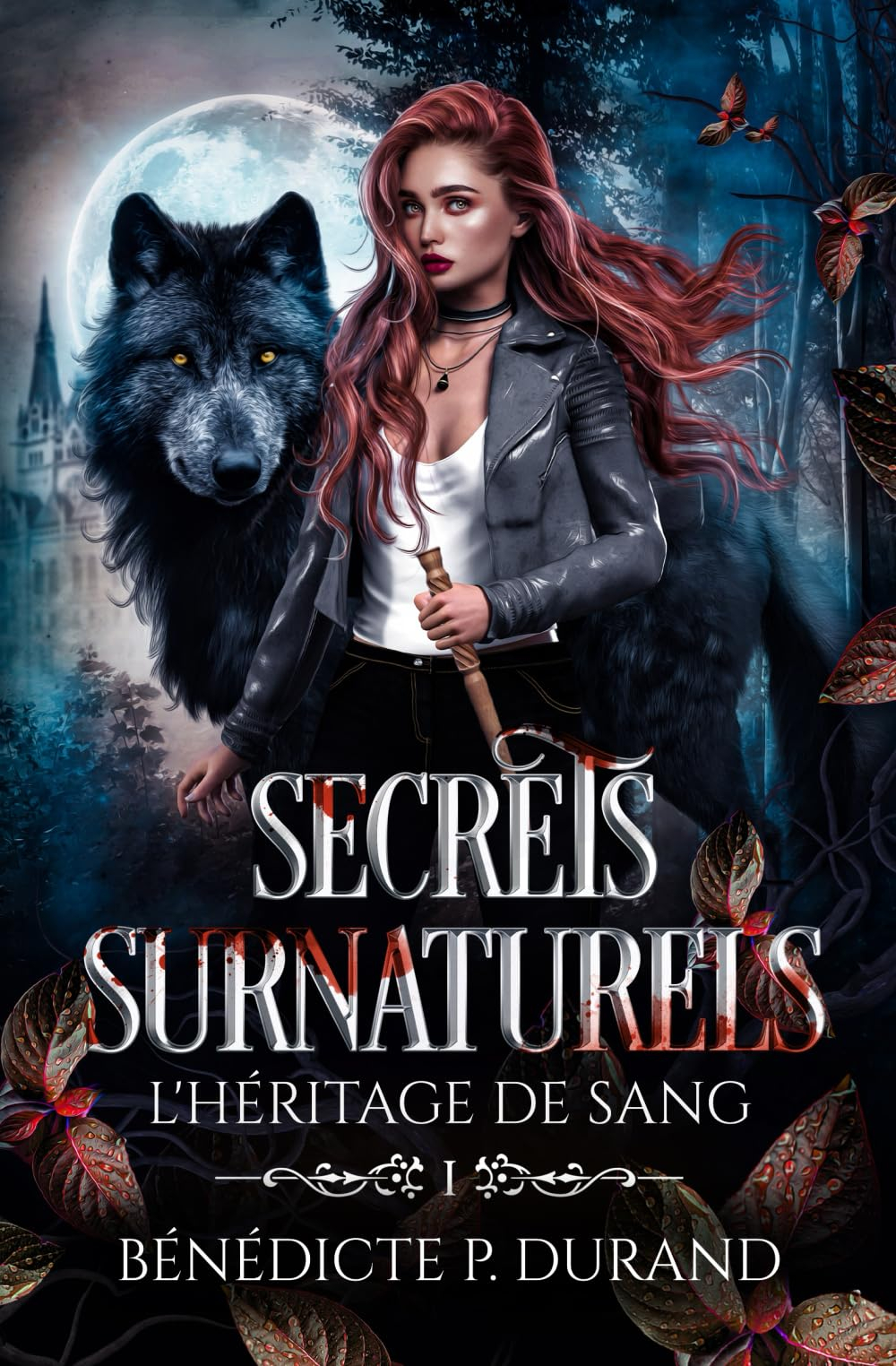 Secrets surnaturels (L'héritage de sang t.1)