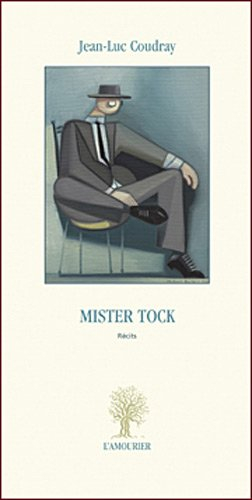 Mister Tock : récits