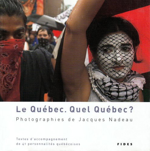 Le Québec, quel Québec?