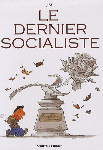 Le dernier socialiste