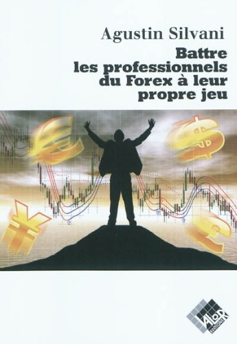 Battre les professionnels du Forex à leur propre jeu