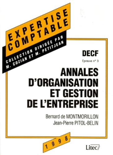 Annales d'organisation et gestion de l'entreprise : DECF, épreuve n° 3