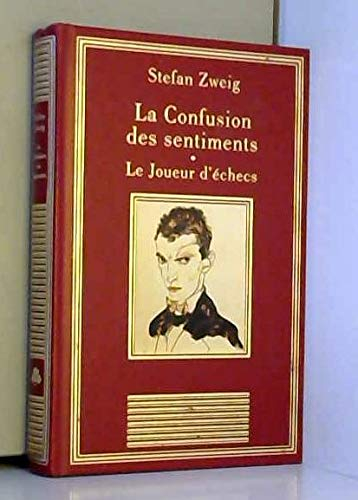 la confusion des sentiments le joueur d'échecs (la bibliothèque des chefs-d'oeuvre)