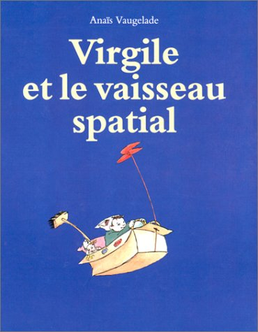 Virgile et le vaisseau spatial