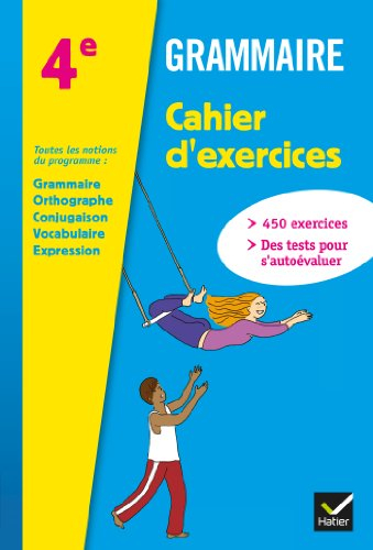 Grammaire, 4e : cahier d'exercices