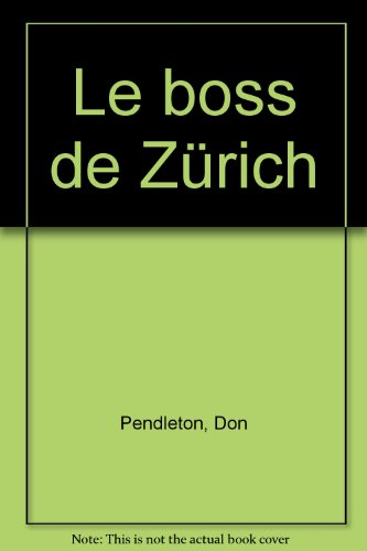 le boss de zurich