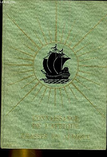 connaissance de l'afrique - chasses en afrique