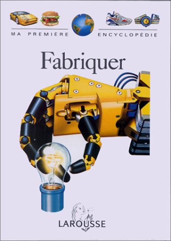 fabriquer