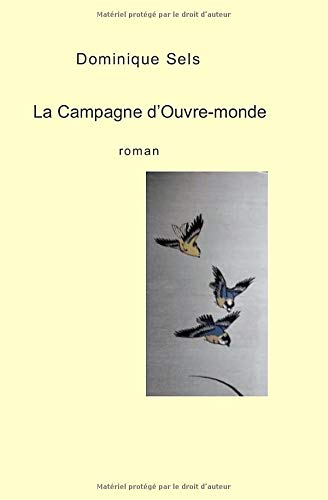 La campagne d'Ouvre-monde