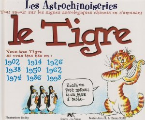 Astrochinoiseries. Vol. 2. Le tigre