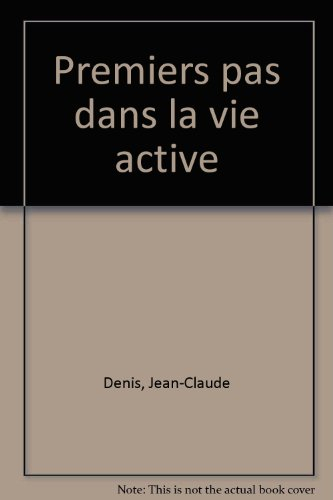Premiers pas vers la vie active