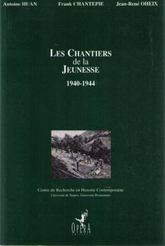 Les Chantiers de la jeunesse, 1940-1944 : une expérience de service