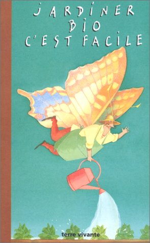 Jardiner bio, c'est facile