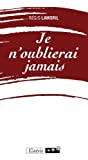 Je N' Oublierai Jamais