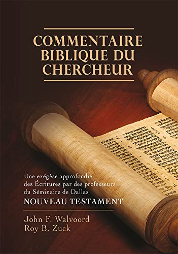 Commentaire Biblique du Chercheur Nouveau Testament