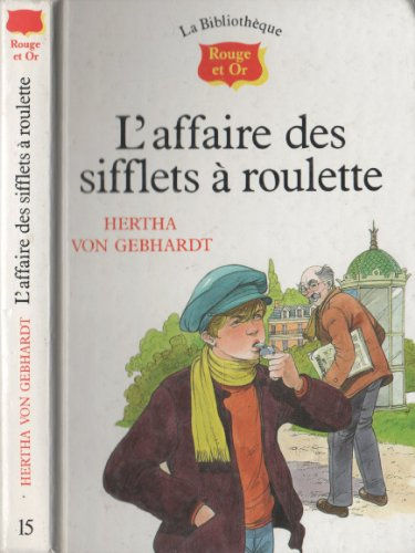 l'affaire des sifflets a roulettes