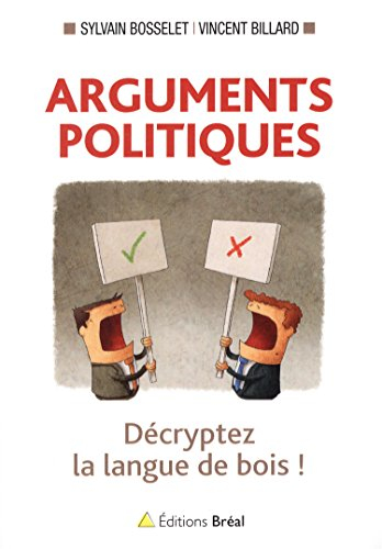 Arguments politiques : décryptez la langue de bois !