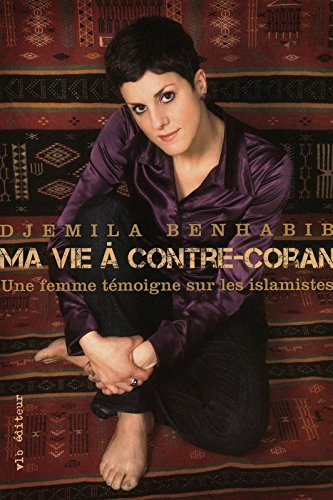 Ma vie à contre-Coran : femme témoigne sur les islamistes