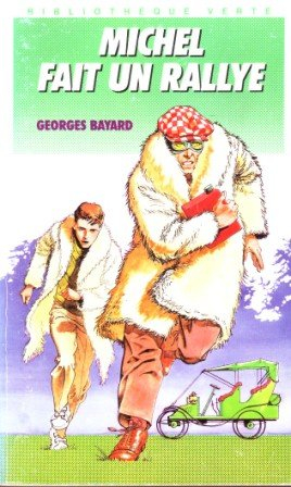 michel fait un rallye - bibliothèque verte