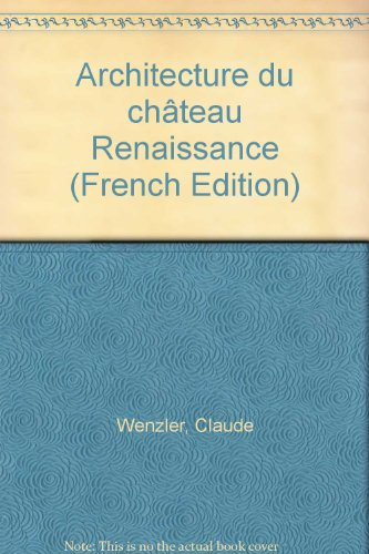 Architecture du château Renaissance